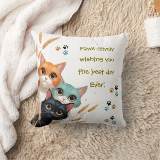 Wishing You The Best Day Ever Positivity Throw Pillow