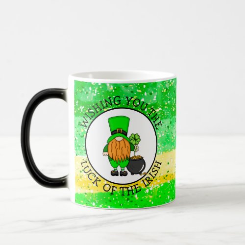 Wishing you the Luck of the Irish Magic  Magic Mug