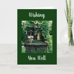 "WISHING YOU WELL" WISHING WELL CARD