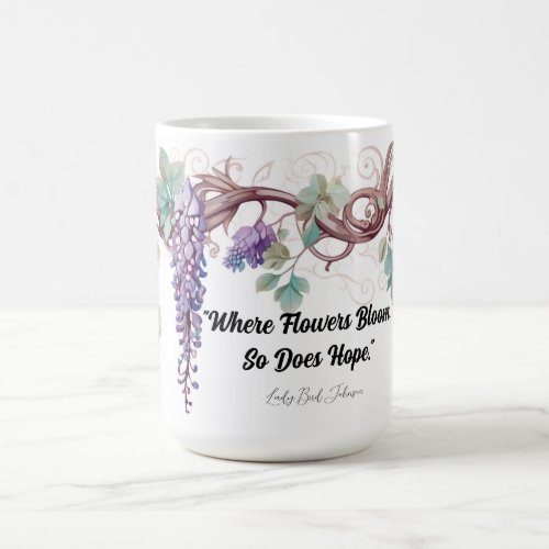 Wisteria Lady Bird Quote Mug
