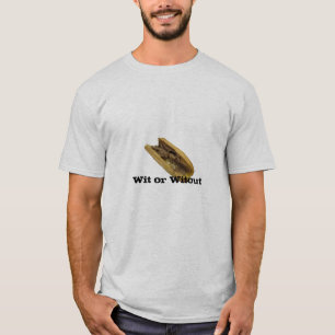 Wit or Witout T-Shirt