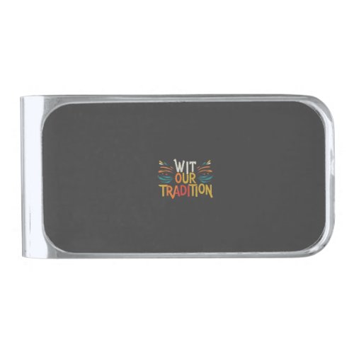 Wit our tradition  silver finish money clip