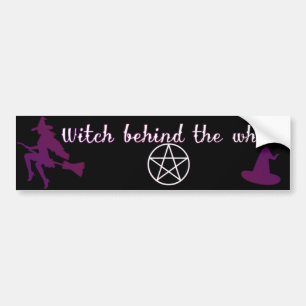 Witch behind the wheel bumper sticker