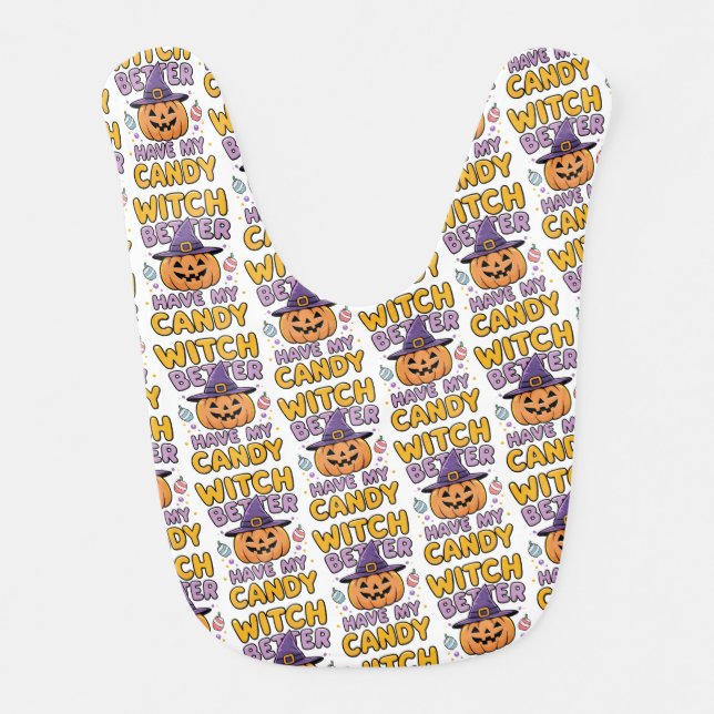 Witch Better Have My Candy – Cute Kawaii Halloween Baby Bib (Front)
