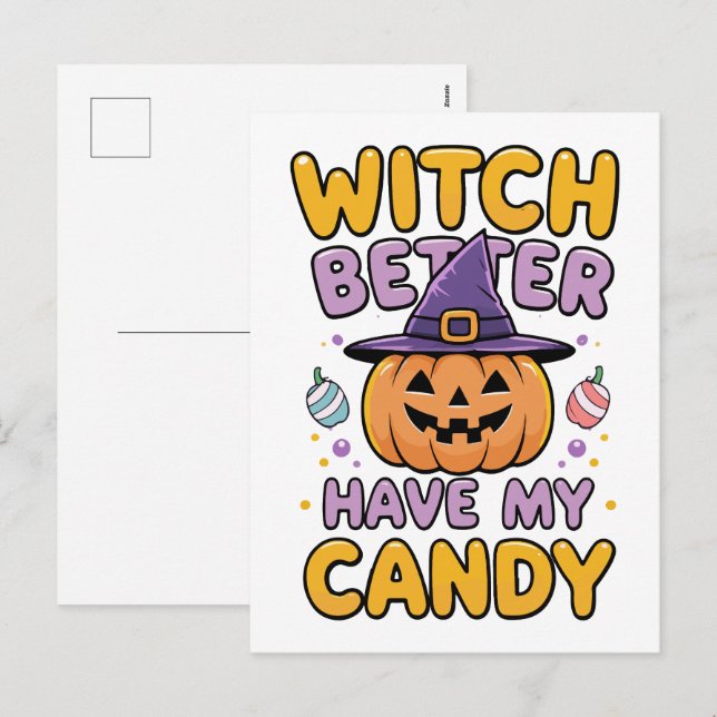 Witch Better Have My Candy – Cute Kawaii Halloween Holiday Postcard (Front/Back)
