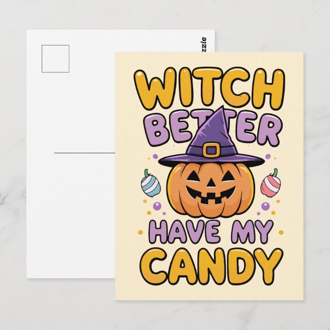 Witch Better Have My Candy – Cute Kawaii Halloween Postcard (Front/Back)