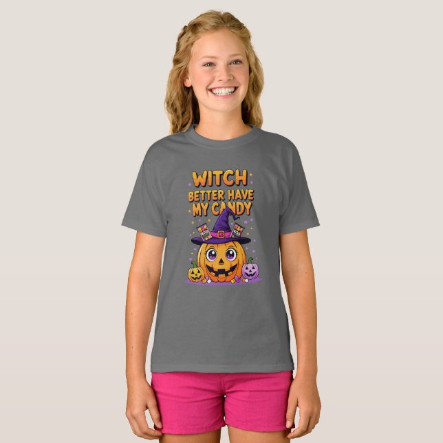Witch Better Have My Candy – Cute Kawaii Halloween T-Shirt (Front Full)