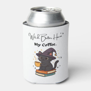 Witch Better Have My Coffee Classic T-Shirt Can Cooler