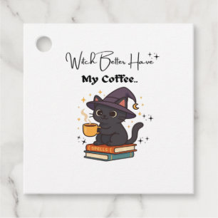 Witch Better Have My Coffee Classic T-Shirt Favor Tags
