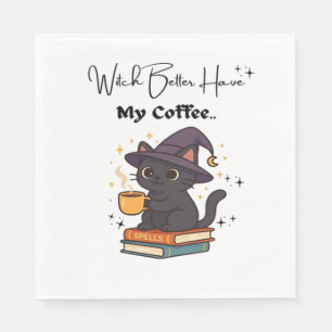 Witch Better Have My Coffee Classic T-Shirt Napkins