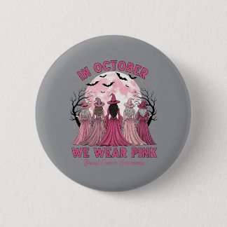 Witch Breast Cancer Awareness Button