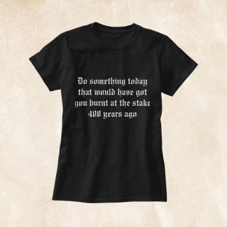 Witch Burnt at The Stake Halloween T-Shirt