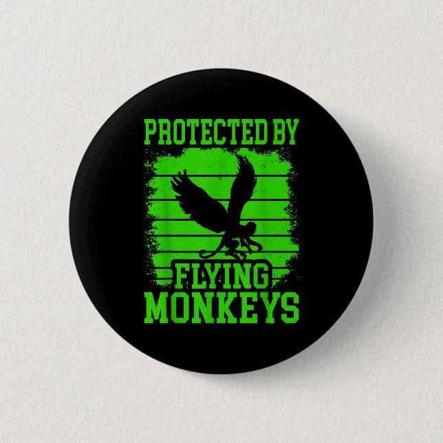 Witch Get My Flying Monkeys  Button (Front)