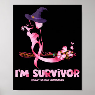 Witch  I’m Survivor Breast Cancer Awareness Poster