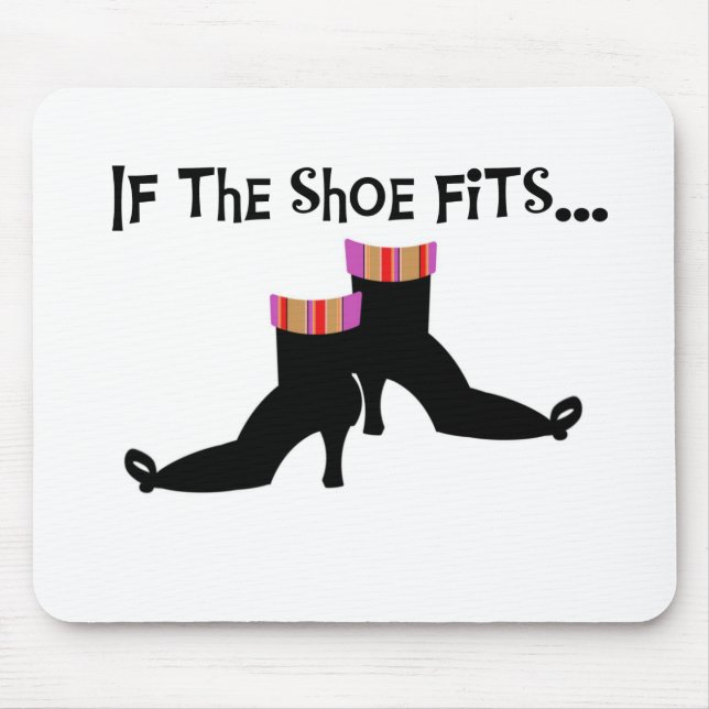 Witch If the Shoe Fits Mouse Pad (Front)