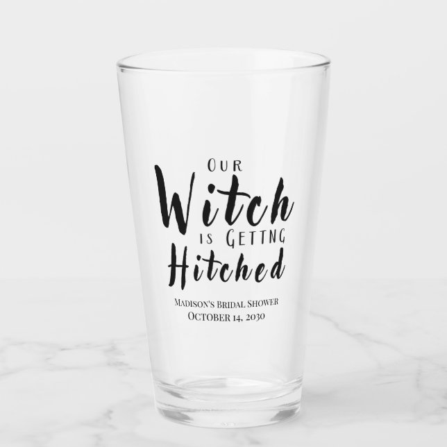 Witch Is Getting Hitched Bachelorette Party Beer  Glass (Front)
