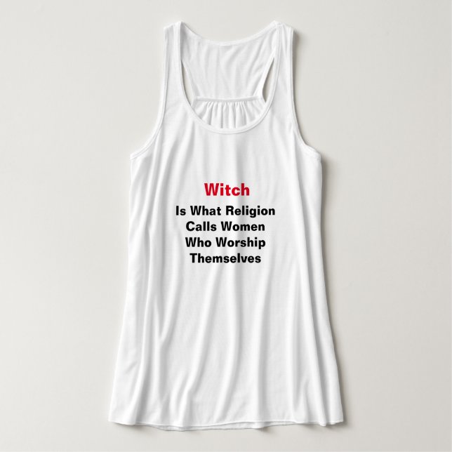 Witch Is What Religion Tank Top (Design Front)