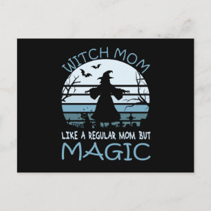 Witch Mom Like A Regular Mom But Magic Postcard