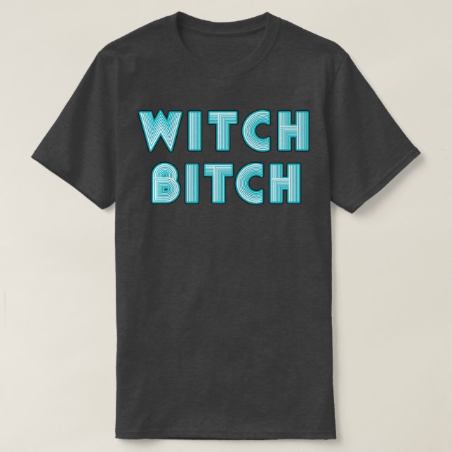 Witch Neon Text T-Shirt (Design Front)
