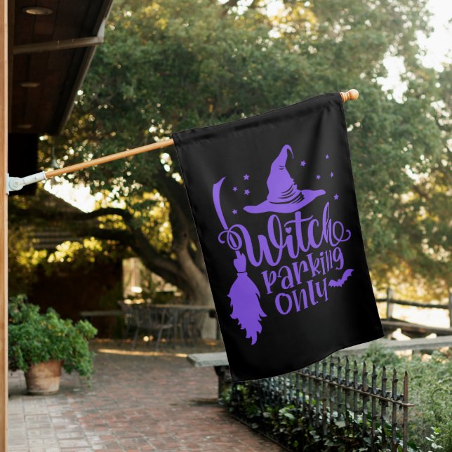 Witch Parking Only All Others Will Be Toad  House Flag (In SItu)