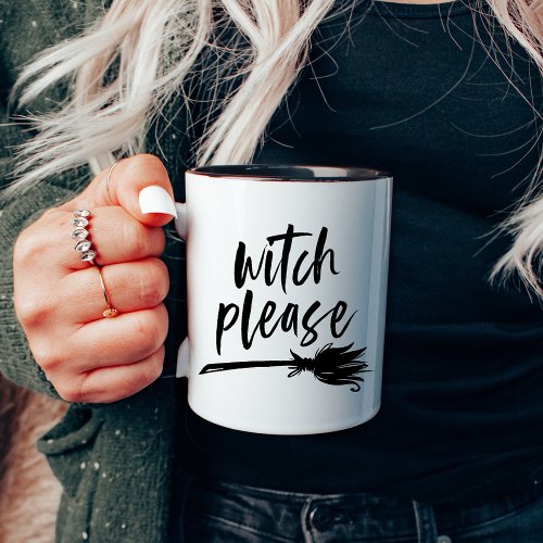 Witch Please Broomstick Halloween Mug