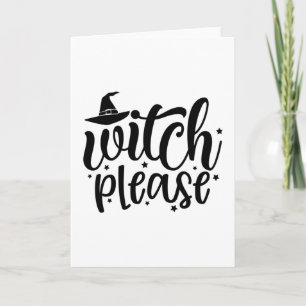 Witch Please Card