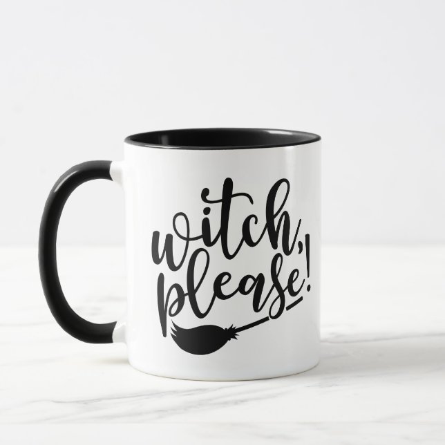 Witch Please Funny Halloween Mug (Left)