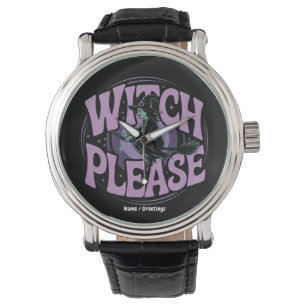 Witch Please Funny Halloween Party Spooky Cute Watch