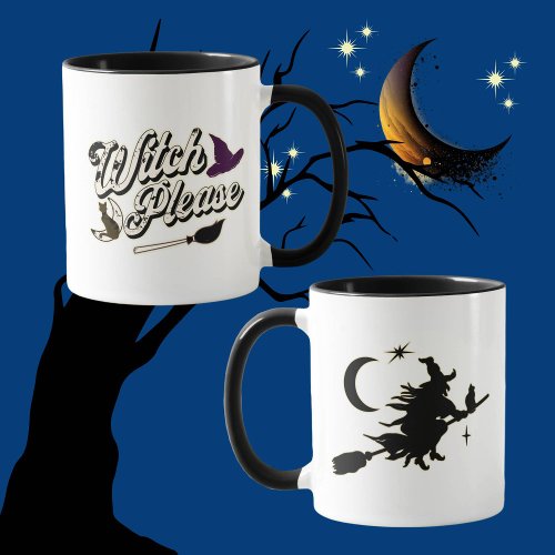 Witch Please  Funny Halloween Quote Mug