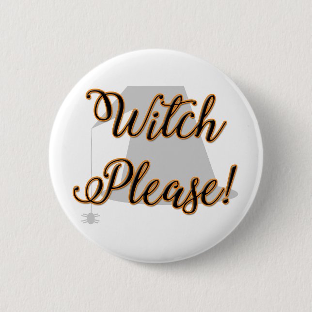 witch please funny halloween with hat button (Front)
