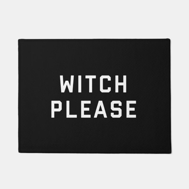 Witch Please Halloween Doormat (Front)