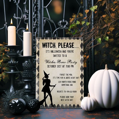 Witch PleaseHalloween Party Invitation