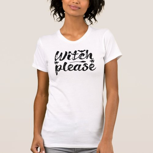 Witch Please Halloween Witch Broom Bat  Cats T_Shirt