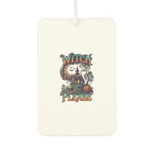 Witch Please Haunted House Crescent Moon Cauldron  Air Freshener