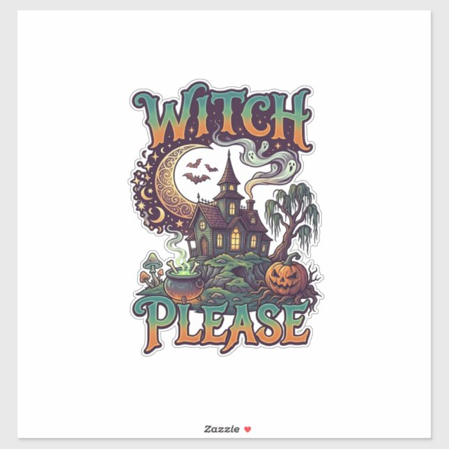 Witch Please Haunted House Crescent Moon Cauldron  Sticker (Sheet)