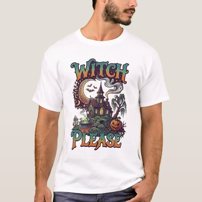 Witch Please Haunted House Crescent Moon Cauldron  T-Shirt (Front)