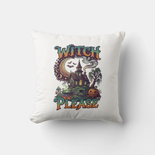 Witch Please Haunted House Crescent Moon Cauldron Throw Pillow
