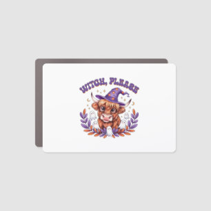 Witch Please Highland Cow Halloween Car Magnet