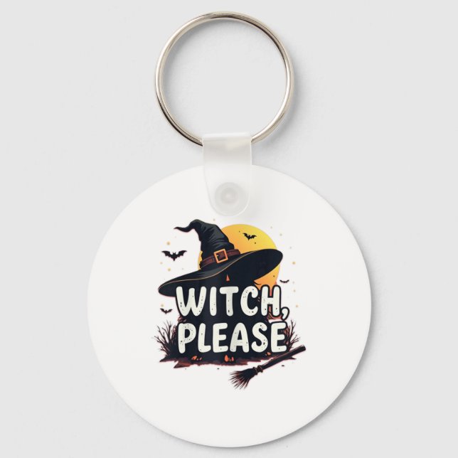 Witch Please  Keychain (Front)