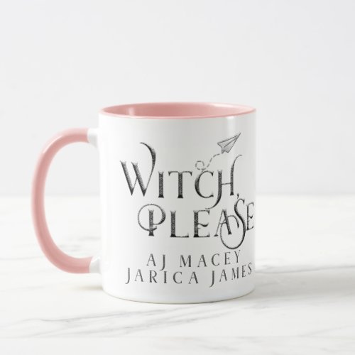 Witch Please Mug