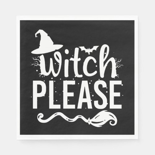 Witch Please Shirt Witch Shirt Funny Halloween Napkins