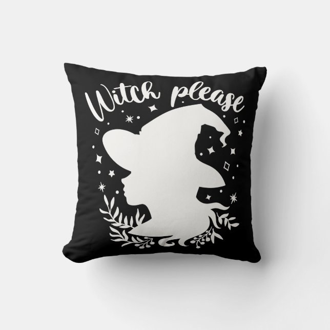Witch Please Throw Pillow (Front)