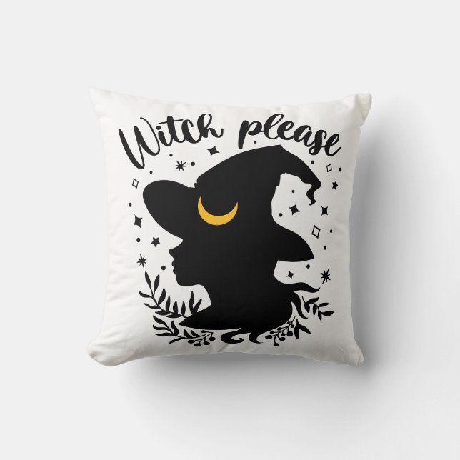 Witch Please Throw Pillow (Front)