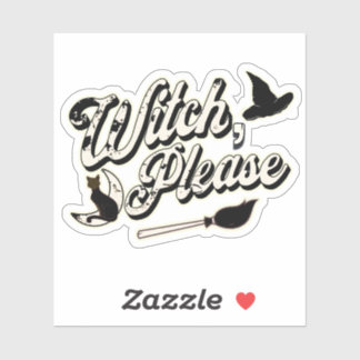 Witch Please, Vintage Halloween Black Cat & Broom Sticker