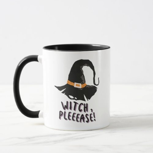 Witch Please Witches Hat Black and White Halloween Mug