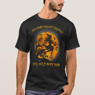 Witch Riding Brooms On A Dark Desert Highways Hall T-Shirt