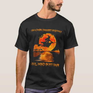 Witch Riding Brooms On A Dark Desert Highways Hall T-Shirt