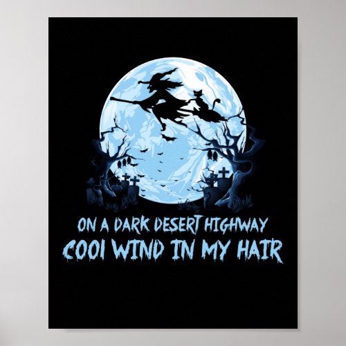 Witch Riding Brooms On A Dark Desert Highways Poster