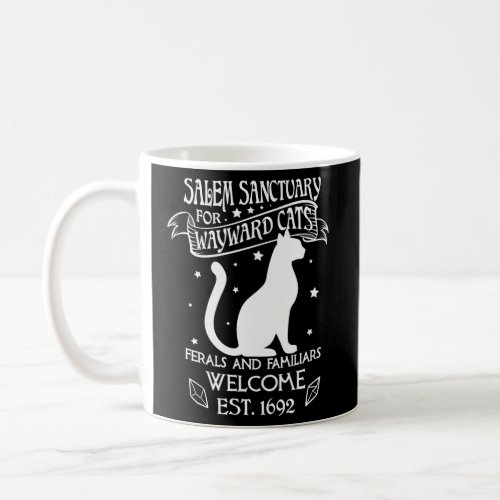 Witch Salem Home For Wayward Black Cats 1692 Coffee Mug