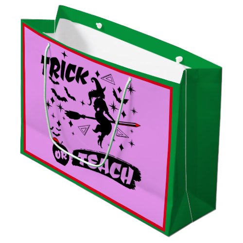 Witch Trick Or Teach Black Witchy Teacher Large Gift Bag